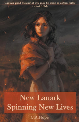New Lanark  Spinning New Lives