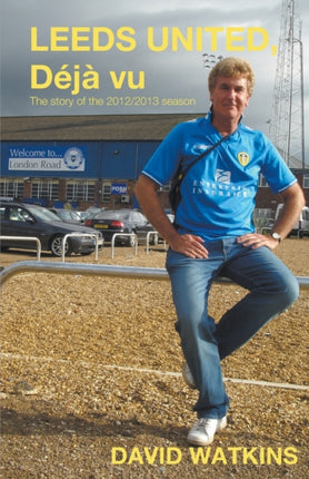 Leeds United Deja Vu