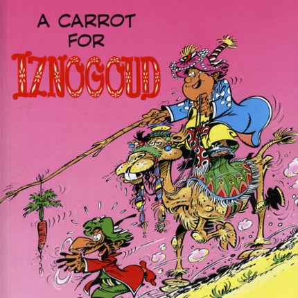 Iznogoud 5 - A Carrot for Iznogoud