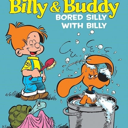 Billy & Buddy Vol.2: Bored Silly with Billy