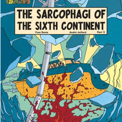 Blake & Mortimer 10 - The Sarcophagi of the Sixth Continent Pt 2