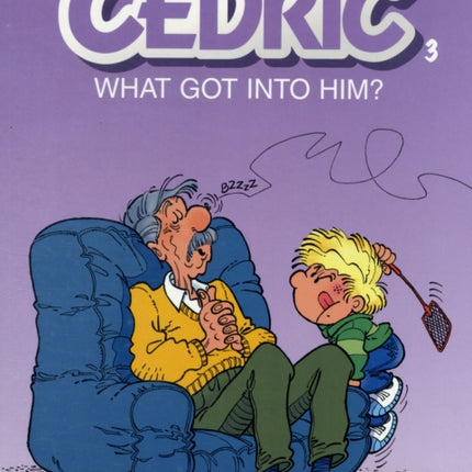 Cedric Vol.3: What Got into Him?