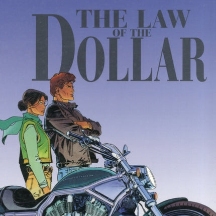 Largo Winch 10 -The Law of the Dollar