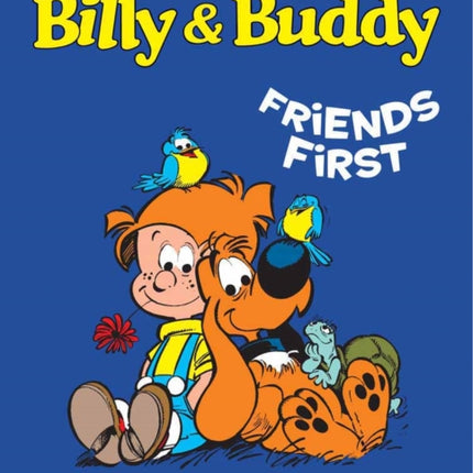 Billy & Buddy Vol.3: Friends First