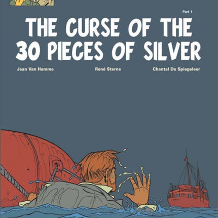 Blake & Mortimer 13 - The Curse of the 30 Pieces of Silver Pt 1