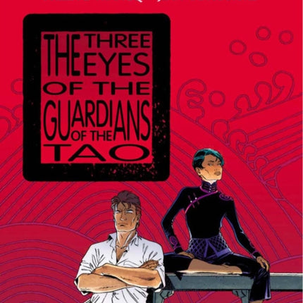 Largo Winch 11 - The Three Eyes of the Guardians of the Tao