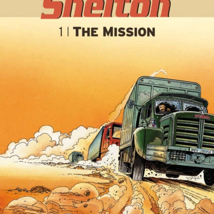 Wayne Shelton Vol.1: the Mission