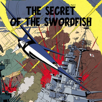 Blake & Mortimer 17 - The Secret of the Swordfish Pt 3