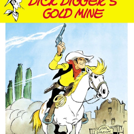 Lucky Luke 48 - Dick Digger's Gold Mine