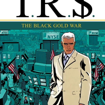 IR$ Vol.6: The Black Gold War