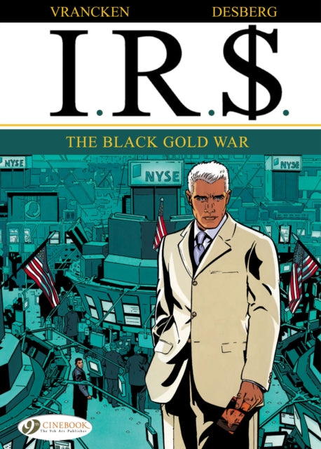 IR$ Vol.6: The Black Gold War