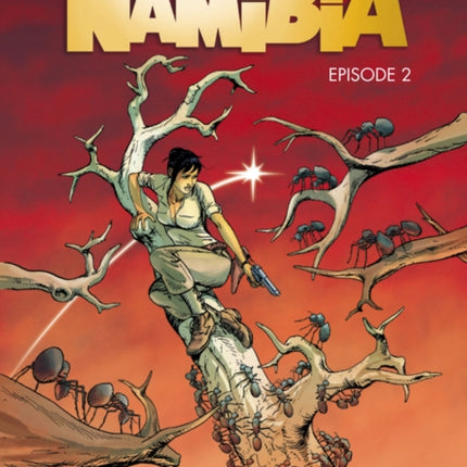 Namibia Vol. 2: Episode 2