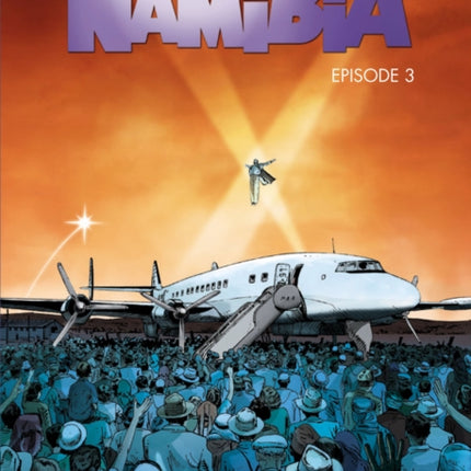 Namibia Vol. 3: Episode 3