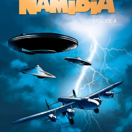 Namibia Vol. 4: Episode 4