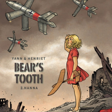 Bear's Tooth Vol. 2: Hanna