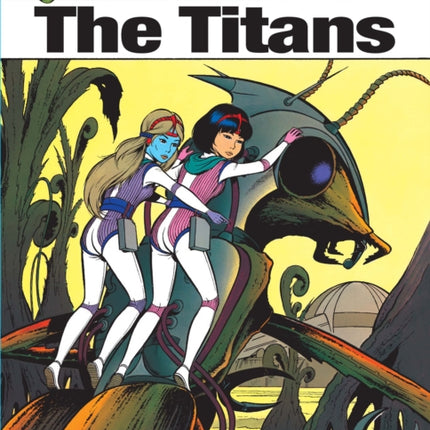 Yoko Tsuno Vol. 12: The Titans