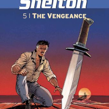 Wayne Shelton Vol. 5 - The Vengeance: 5