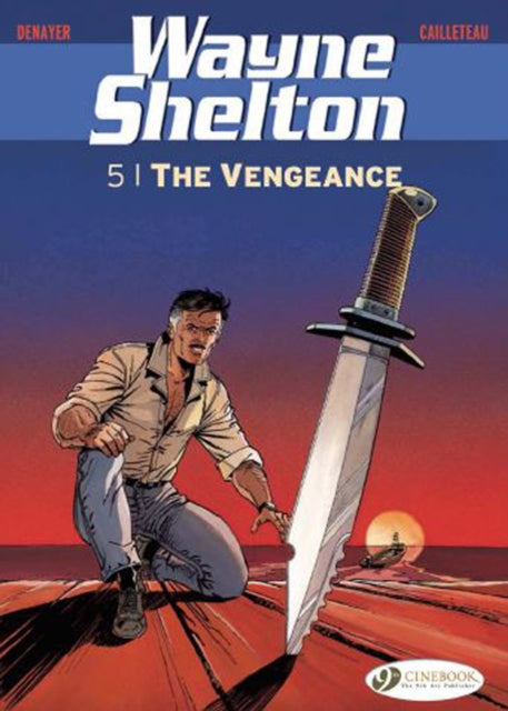 Wayne Shelton Vol. 5 - The Vengeance: 5