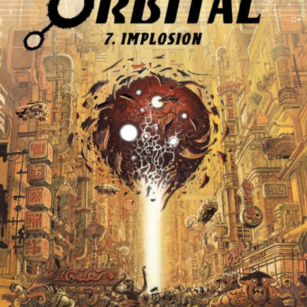 Orbital 7 - Implosion