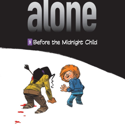 Alone Vol. 9: Before The Midnight Child