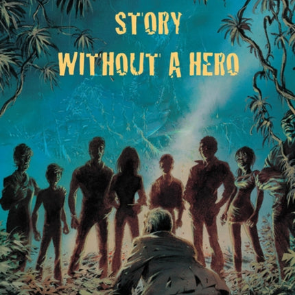 Story Without A Hero