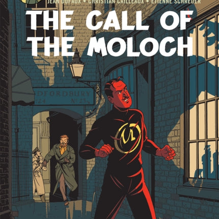 Blake & Mortimer Vol. 27: The Call of the Moloch - The Sequel to The Septimus Wave