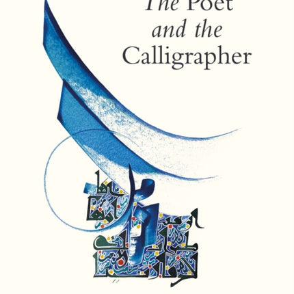 The Poet and the Calligrapher