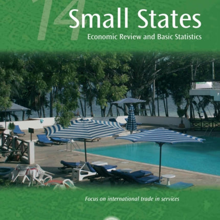 Small States: Economic Review and Basic Statistics, Volume 14