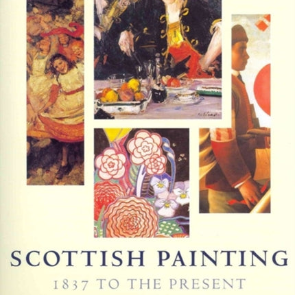 Scottish Painting: 1837 to the Present