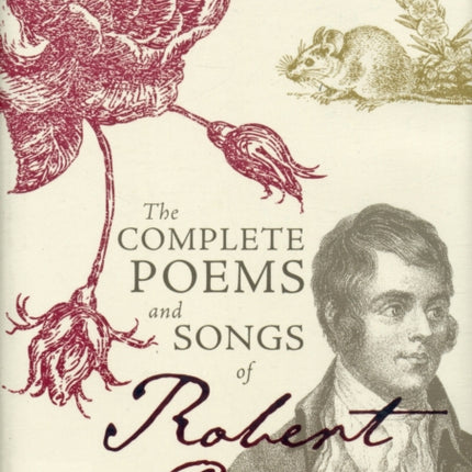 The Complete Poems and Songs of Robert Burns