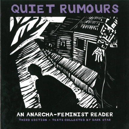 Quiet Rumours: An Anarcha-Feminist Reader