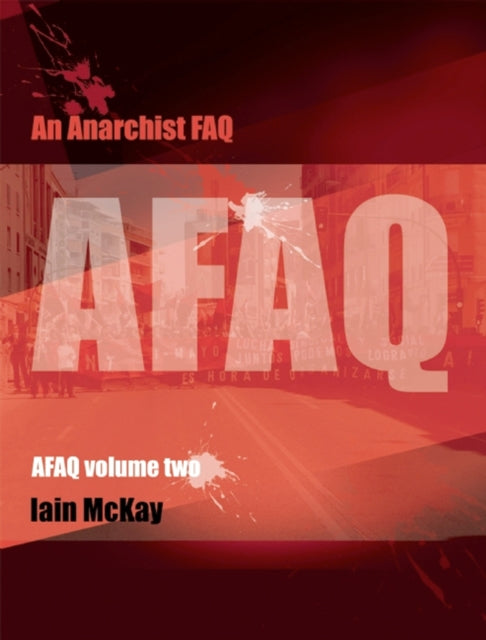 An Anarchist Faq: Volume 2