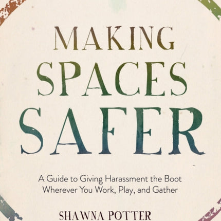 Making Spaces Safer