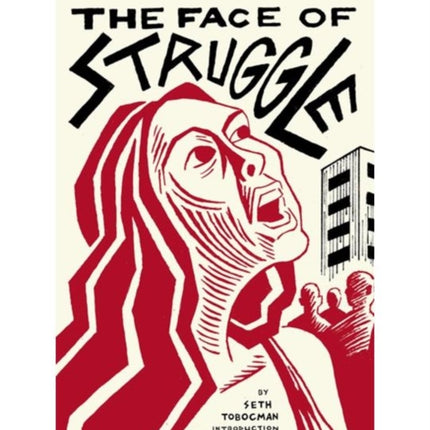 The Face Of Struggle