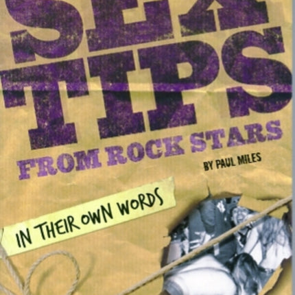 Sex Tips from Rock Stars In Their Own Words