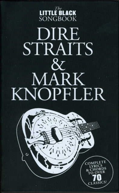 The Little Black Songbook: Dire Straits M.Knopfler