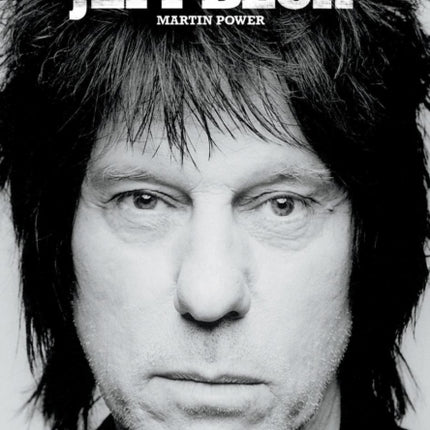 Hot Wired Guitar: The Life and Career of Jeff Beck