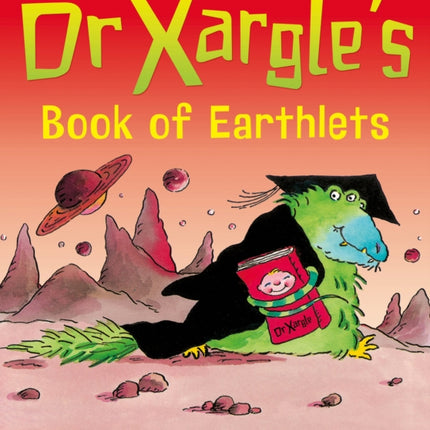 Dr Xargle's Book of Earthlets