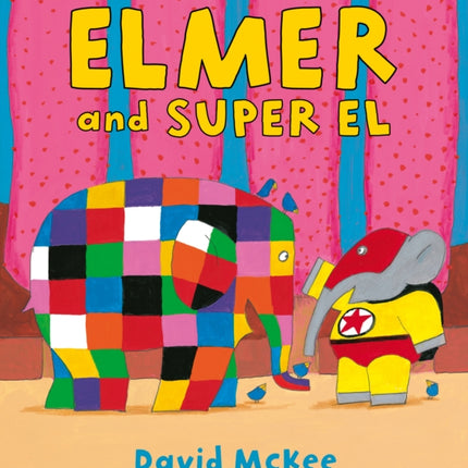 Elmer and Super El