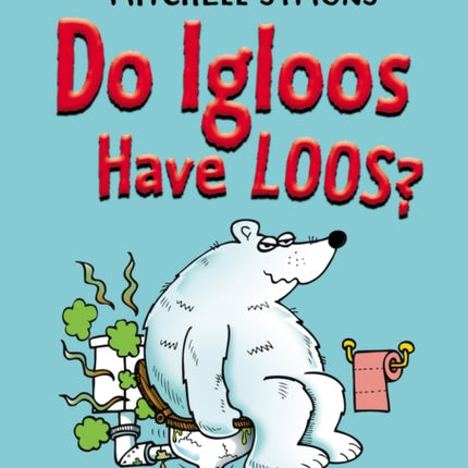 Do Igloos Have Loos?