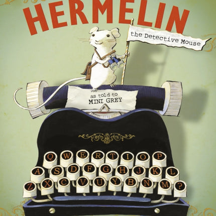 Hermelin: The Detective Mouse