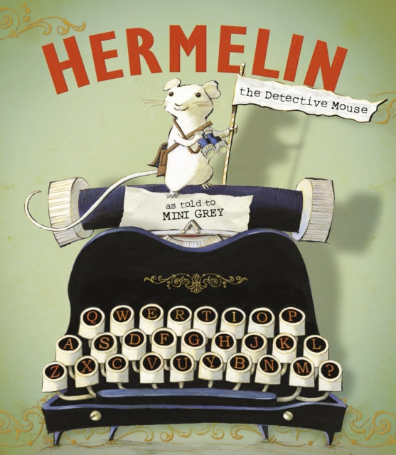 Hermelin: The Detective Mouse