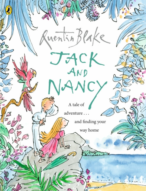 Jack and Nancy: Part of the BBC’s Quentin Blake’s Box of Treasures