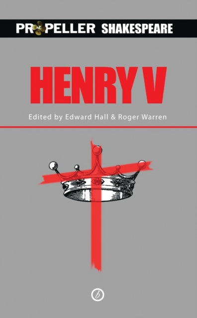 Henry V: Propeller Shakespeare