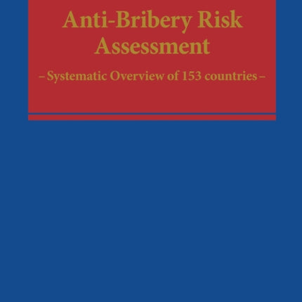 Anti-Bribery Risk Assessment: A Handbook