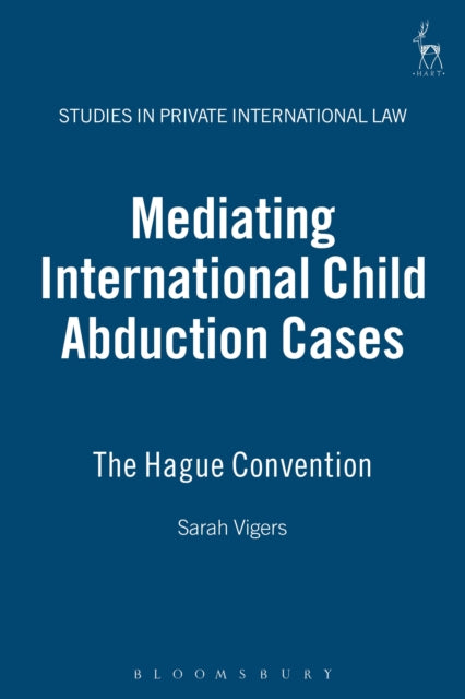 Mediating International Child Abduction Cases: The Hague Convention
