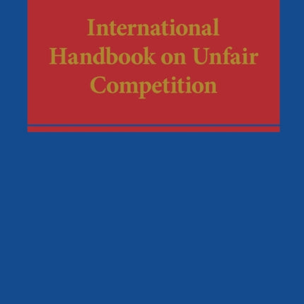 International Handbook on Unfair Competition