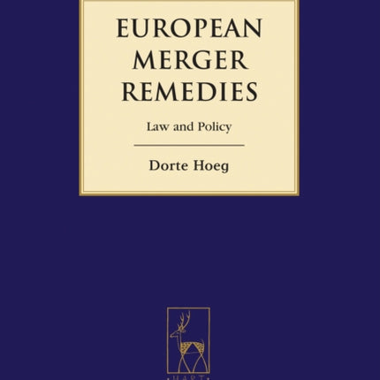 European Merger Remedies: Law and Policy