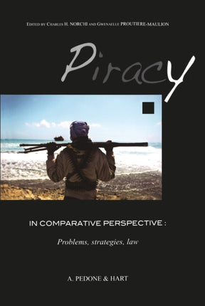 Piracy in Comparative Perspective: Problems,