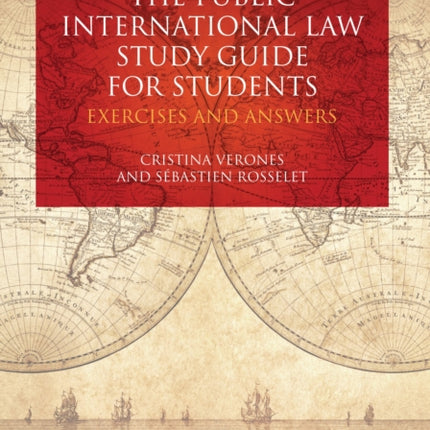 The Public International Law Study Guide for Students: Exercises and Answers